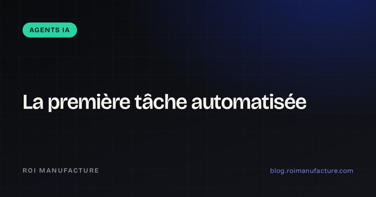 Première Tâche, Premier Succès